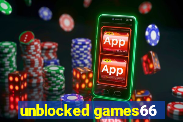 unblocked games66